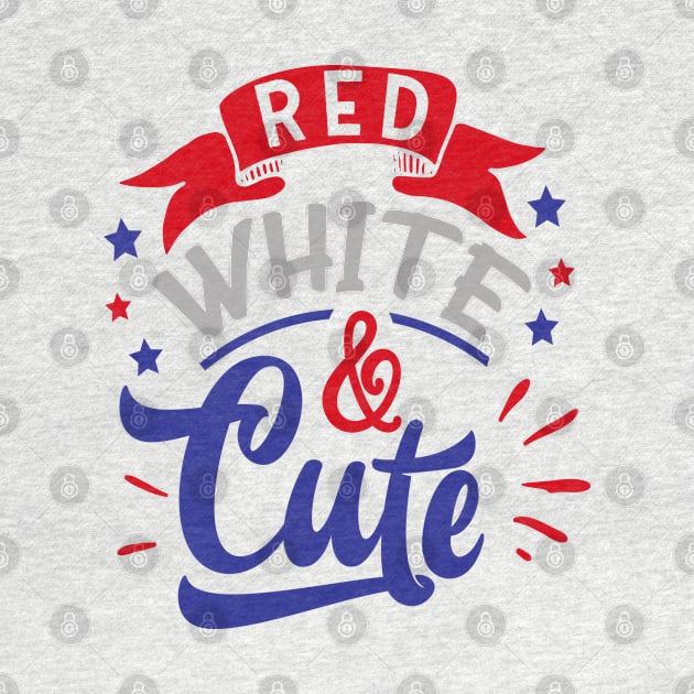 RED WHITE AND CUTE - 4TH OF JULY CELEBRATION DESIGN by iskybibblle